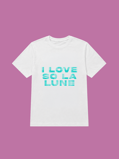 t-shirt I LOVE SO LA LUNE