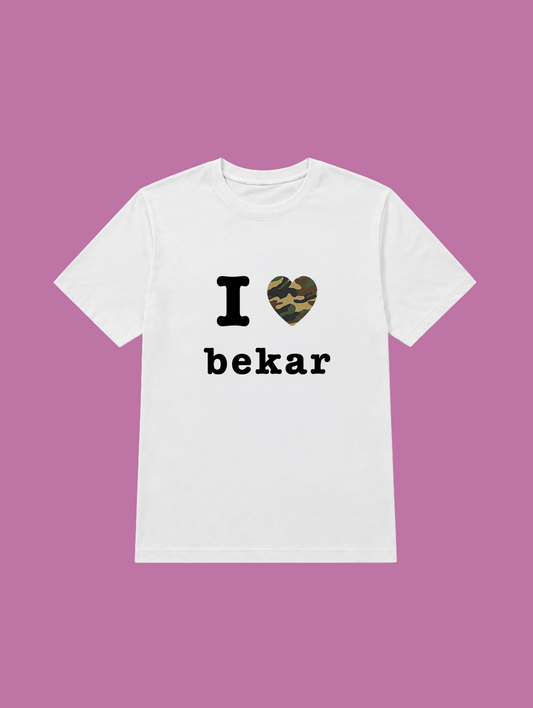 t-shirt I love bekar