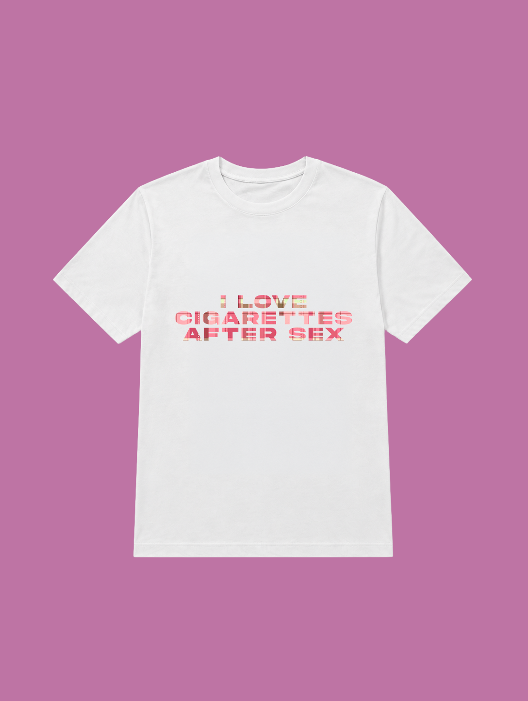 t-shirt I LOVE CIGARETTES AFTER SEX