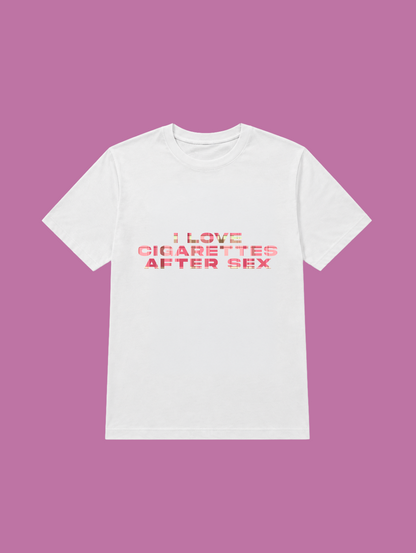 t-shirt I LOVE CIGARETTES AFTER SEX