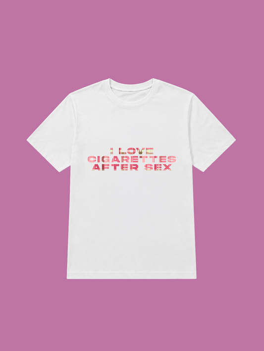 t-shirt I LOVE CIGARETTES AFTER SEX