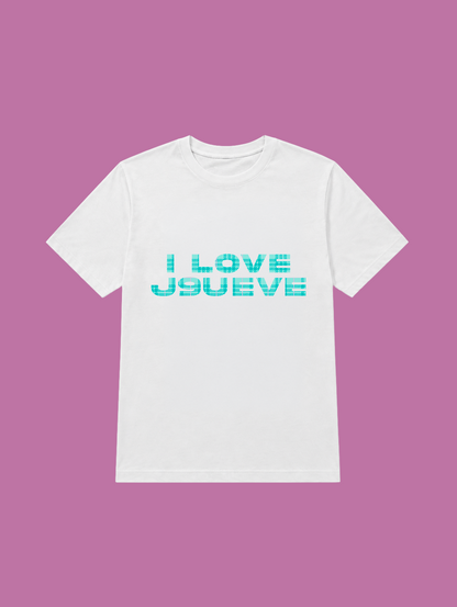 t-shirt I LOVE J9UEVE