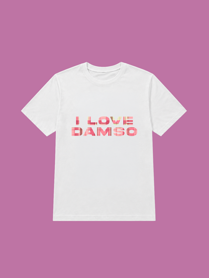 t-shirt I LOVE DAMSO