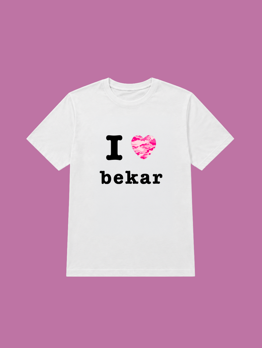 t-shirt I love bekar