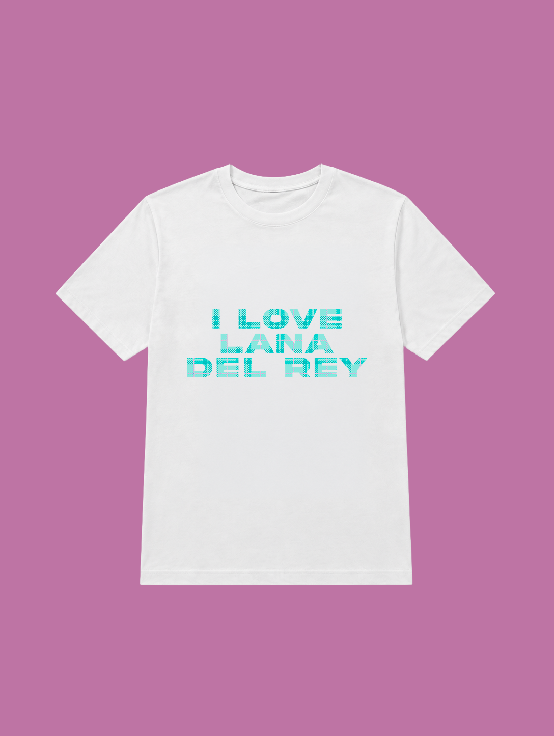 t-shirt I LOVE LANA DEL REY